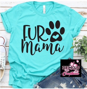 Fur Mama T-Shirt