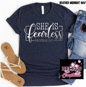 She Is Fearless T-Shirt